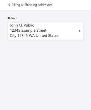 Billing and Shipping Addresses Billing and Shipping Addresses
